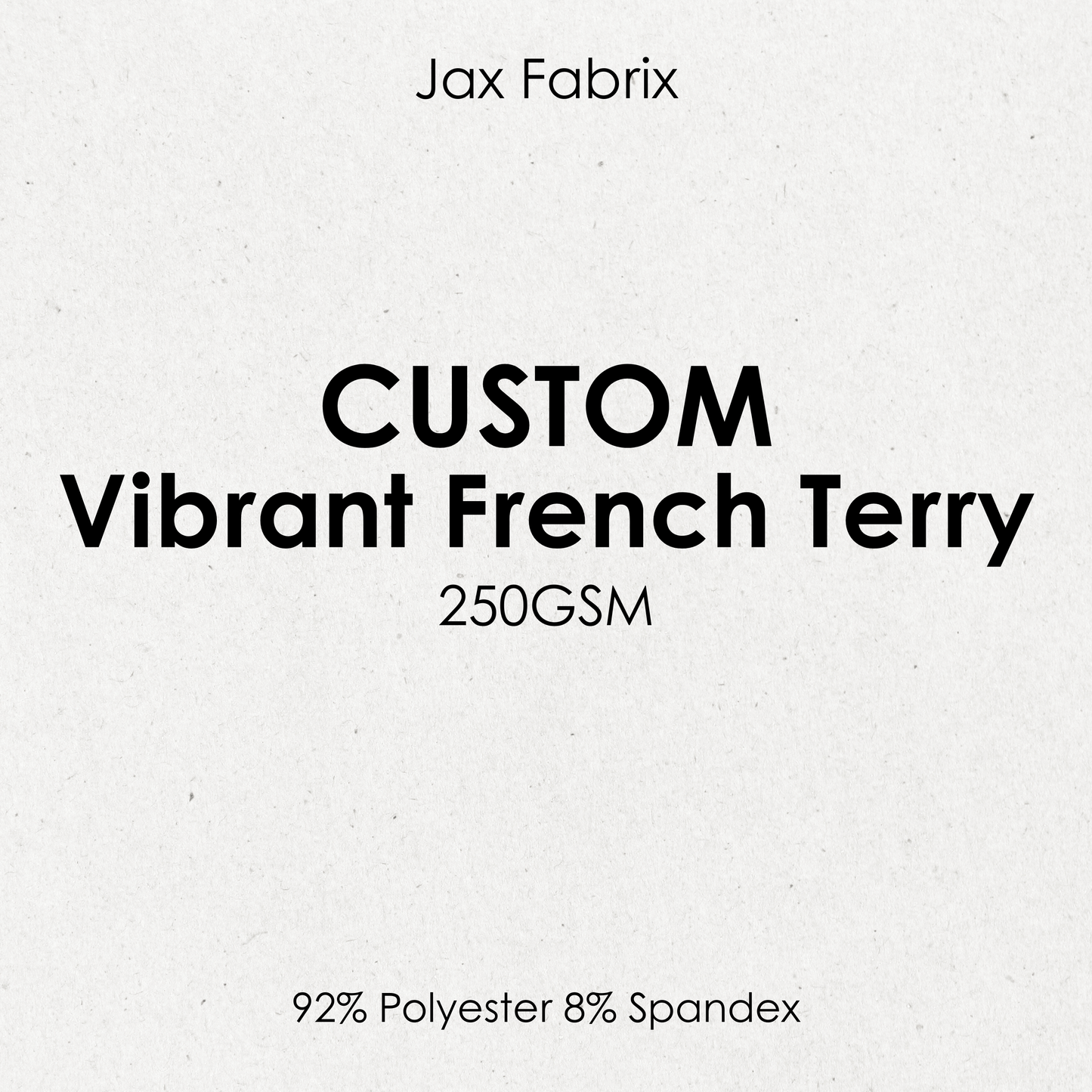 Custom Vibrant French Terry *NEW*
