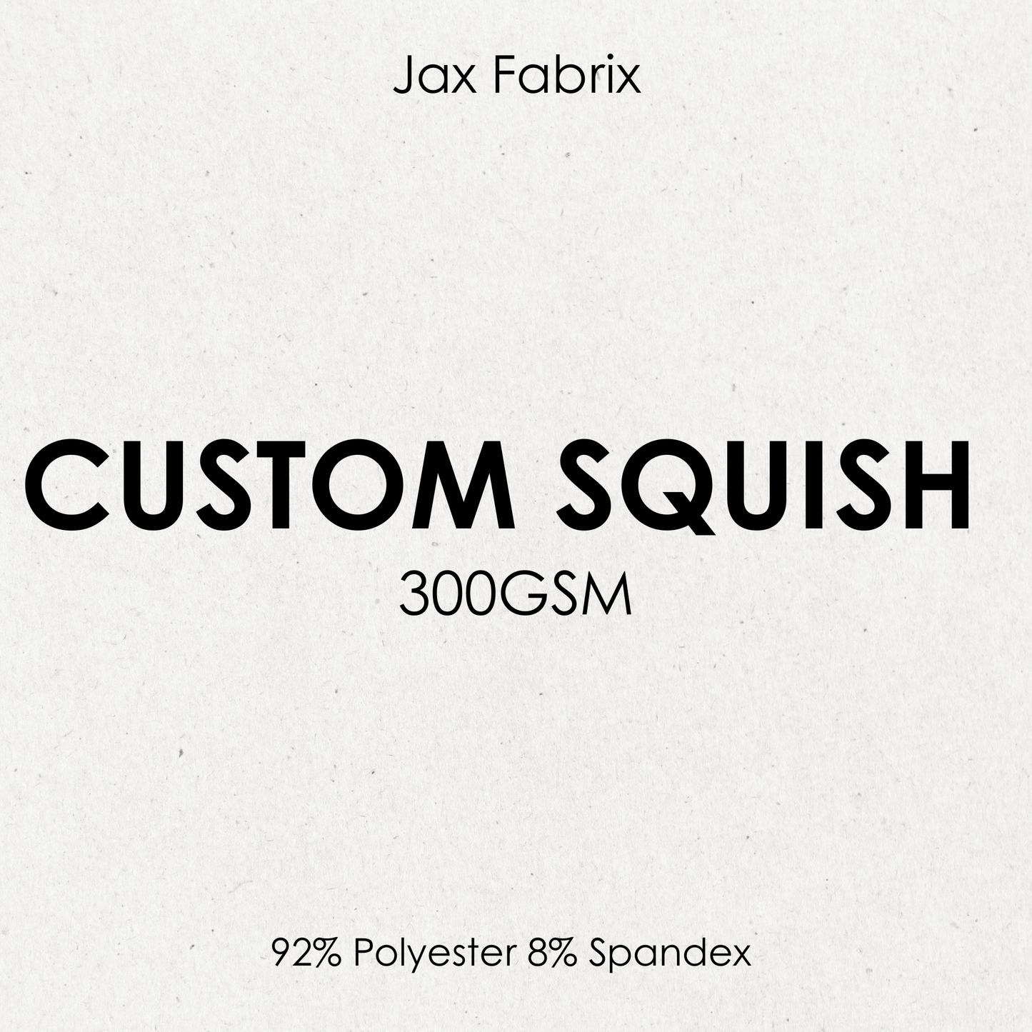 Custom Squish