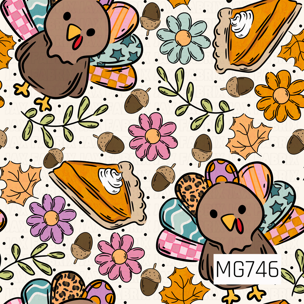 A playful Thanksgiving pattern featuring adorable cartoon turkeys with colorful patterned feathers in pink, teal, orange, purple, and leopard print. Surrounded by pumpkin pie slices topped with whipped cream, scattered acorns, autumn leaves, colorful daisies, leafy sprigs, and tiny black polka dots against a warm cream background for a fun and whimsical fall design.