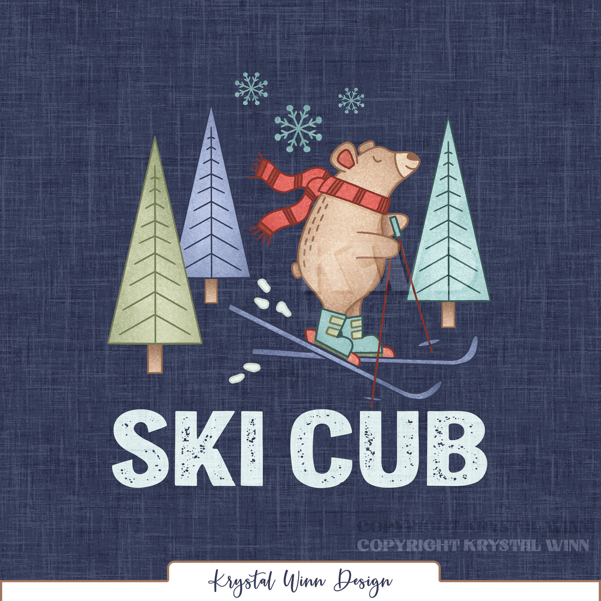 A playful winter-themed panel featuring an adorable brown bear skiing in a cozy red striped scarf and mint green ski boots. Surrounded by whimsical evergreen trees in sage, lavender, and mint, along with delicate teal snowflakes, the illustration sits above the bold, distressed phrase “SKI CUB” in icy blue lettering. A rich navy linen-textured background gives the design a charming, vintage-inspired winter feel.