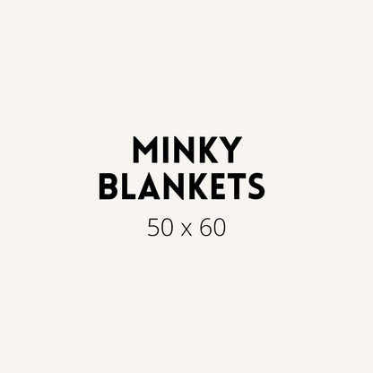 Minky Blankets 50 x 60
