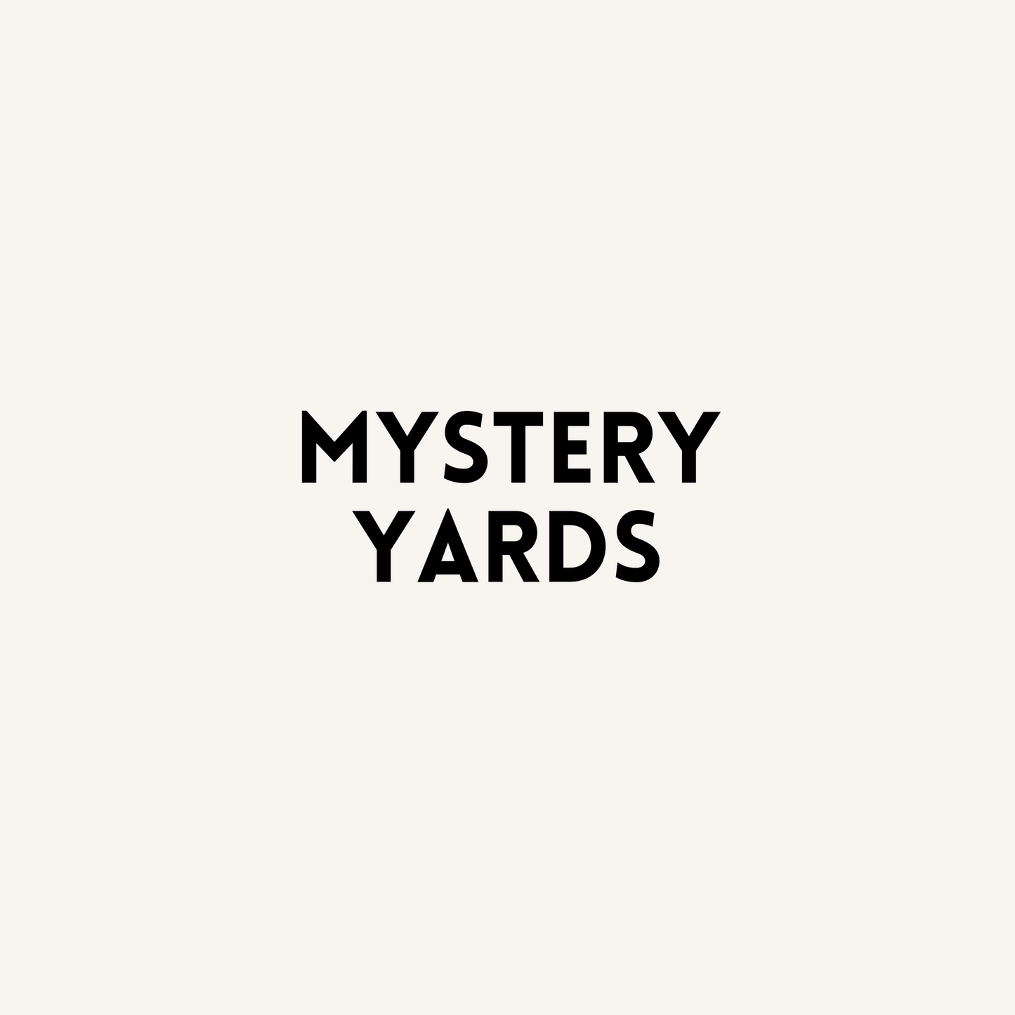 Mystery Yards