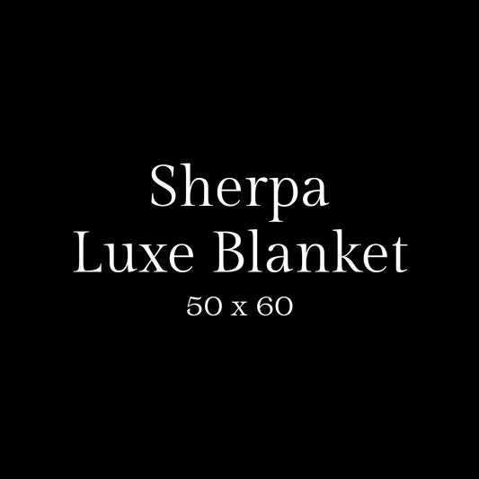 Sherpa Luxe Blankets 50x60