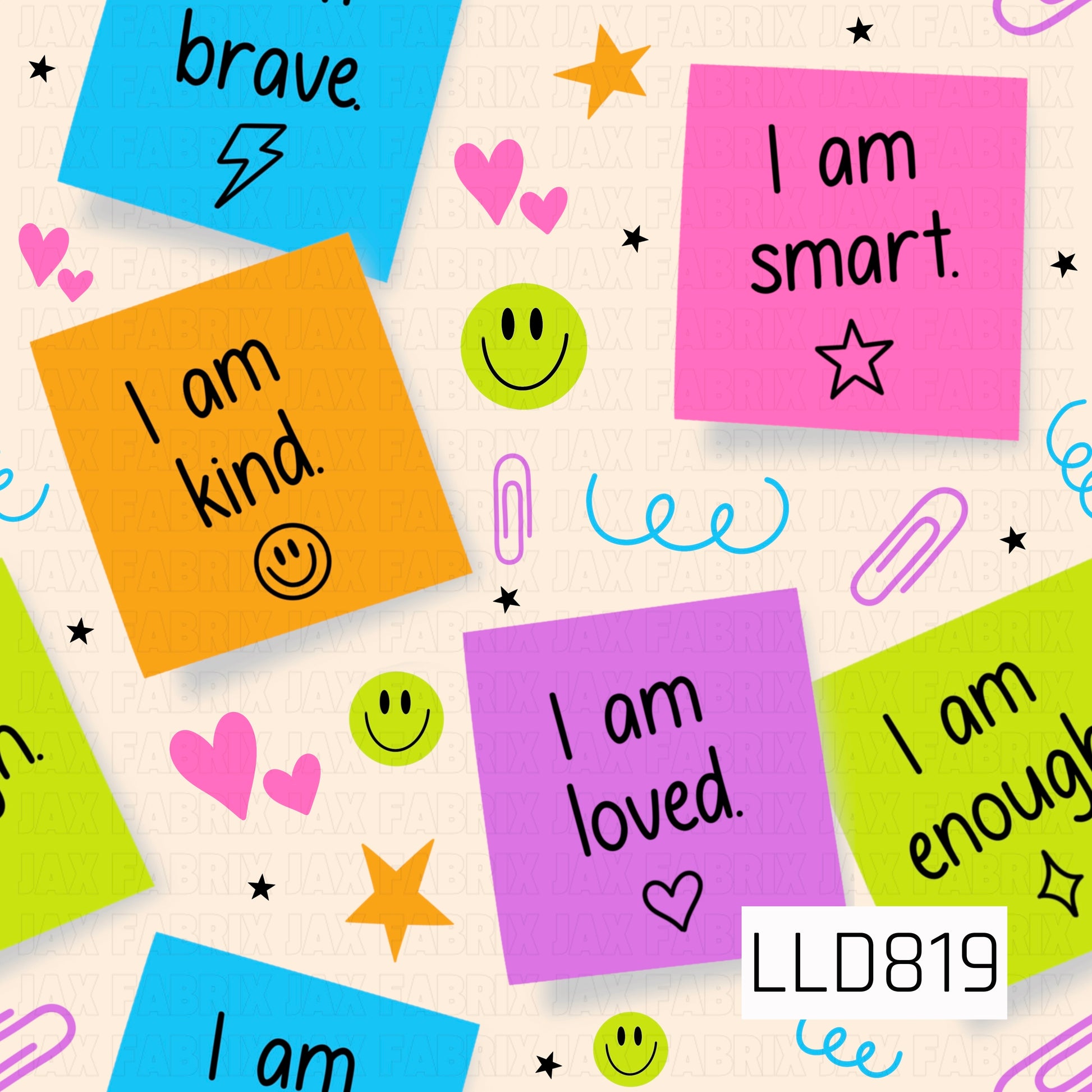 Bright, colorful sticky notes featuring positive affirmations like "I am smart," "I am kind," "I am loved," and "I am brave" are scattered across a cream background with smiley faces, hearts, stars, paper clips, and playful doodles.
