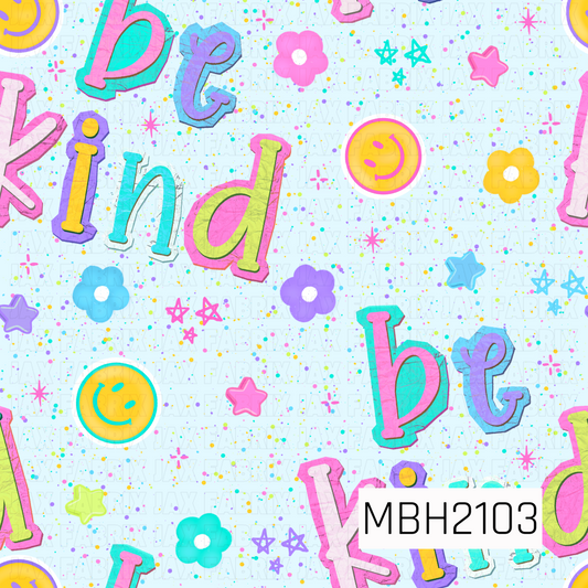 Colorful pattern with 'be kind' text and various shapes of smiley faces, flowers, stars and flowers on a light blue speckled background.