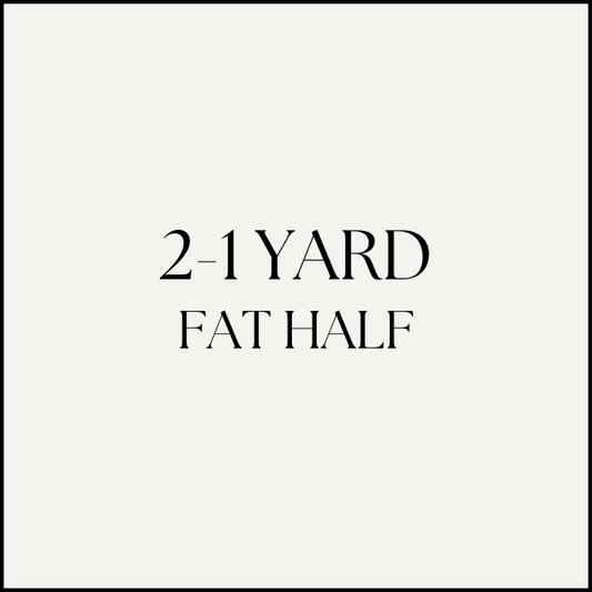 Fat Half, 2 - 1 Yard