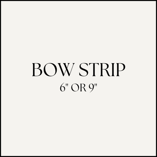 Custom Bow Strips