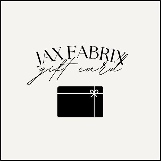 Jax Fabrix Gift Card