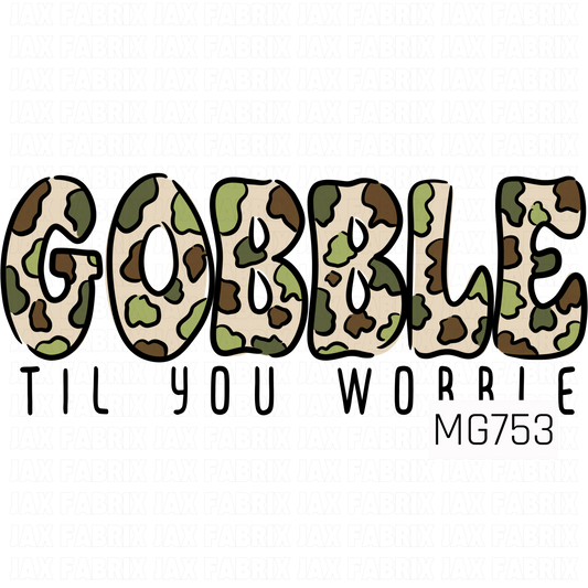 A playful Thanksgiving PNG design featuring the word “GOBBLE” in large, bold, distressed-style lettering filled with a trendy camouflage pattern. The mix of cream, olive green, sage green, and earthy brown tones creates a fun, outdoorsy fall look, perfect for Thanksgiving shirts, accessories, and seasonal crafts.