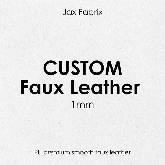 Custom Faux Leather