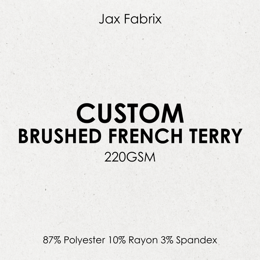 Custom Brushed French Terry *NEW*