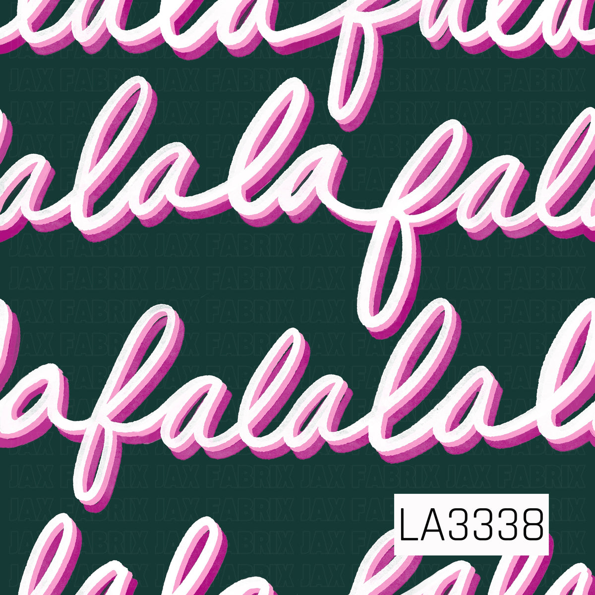 A festive holiday pattern featuring oversized “fa la la” lettering in flowing white script with layered pink and fuchsia shadows on a deep forest green background.

