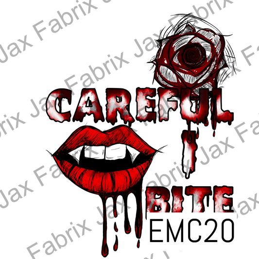 Careful I Bite PNG EMC20