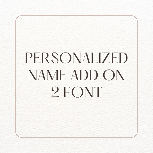 Personalized Name Add on - 2 font