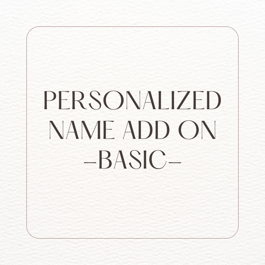 Personalized Name Add on - basic