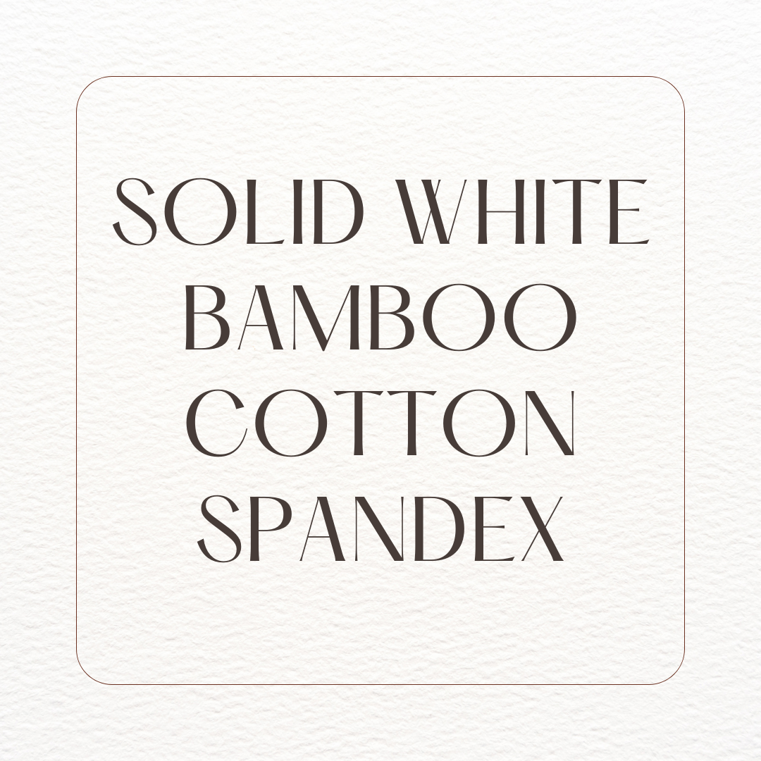 Solid white bamboo cotton spandex