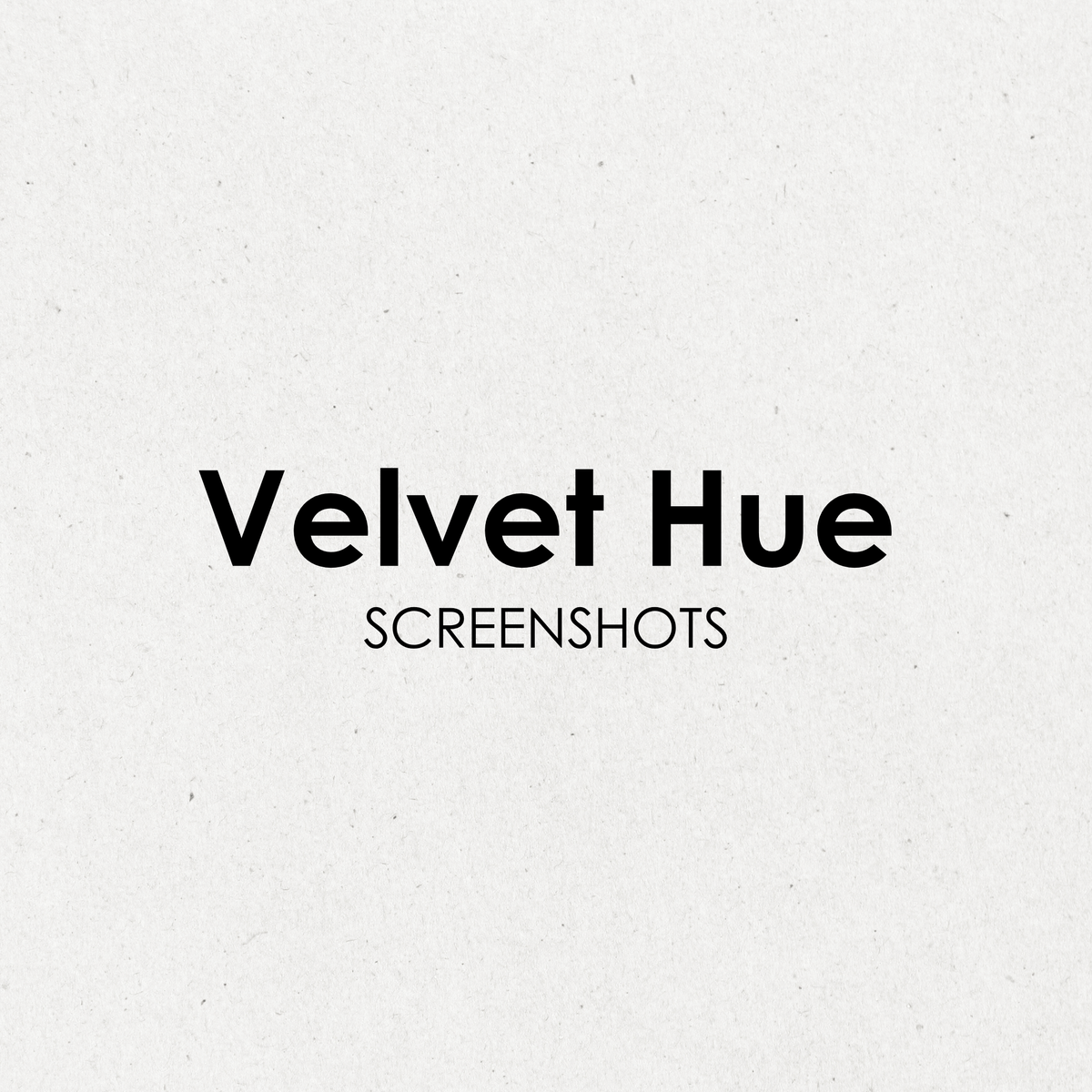 Velvet Hue Screenshots