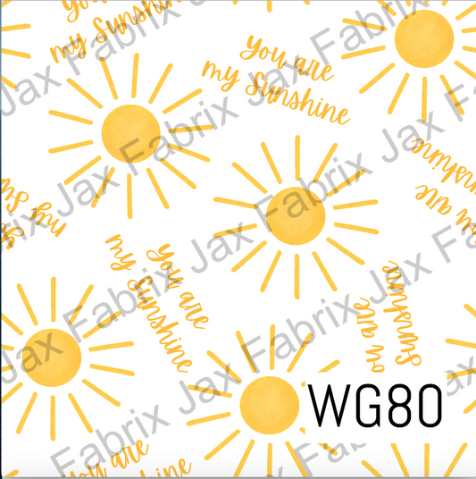You Are My Sunshine WG80