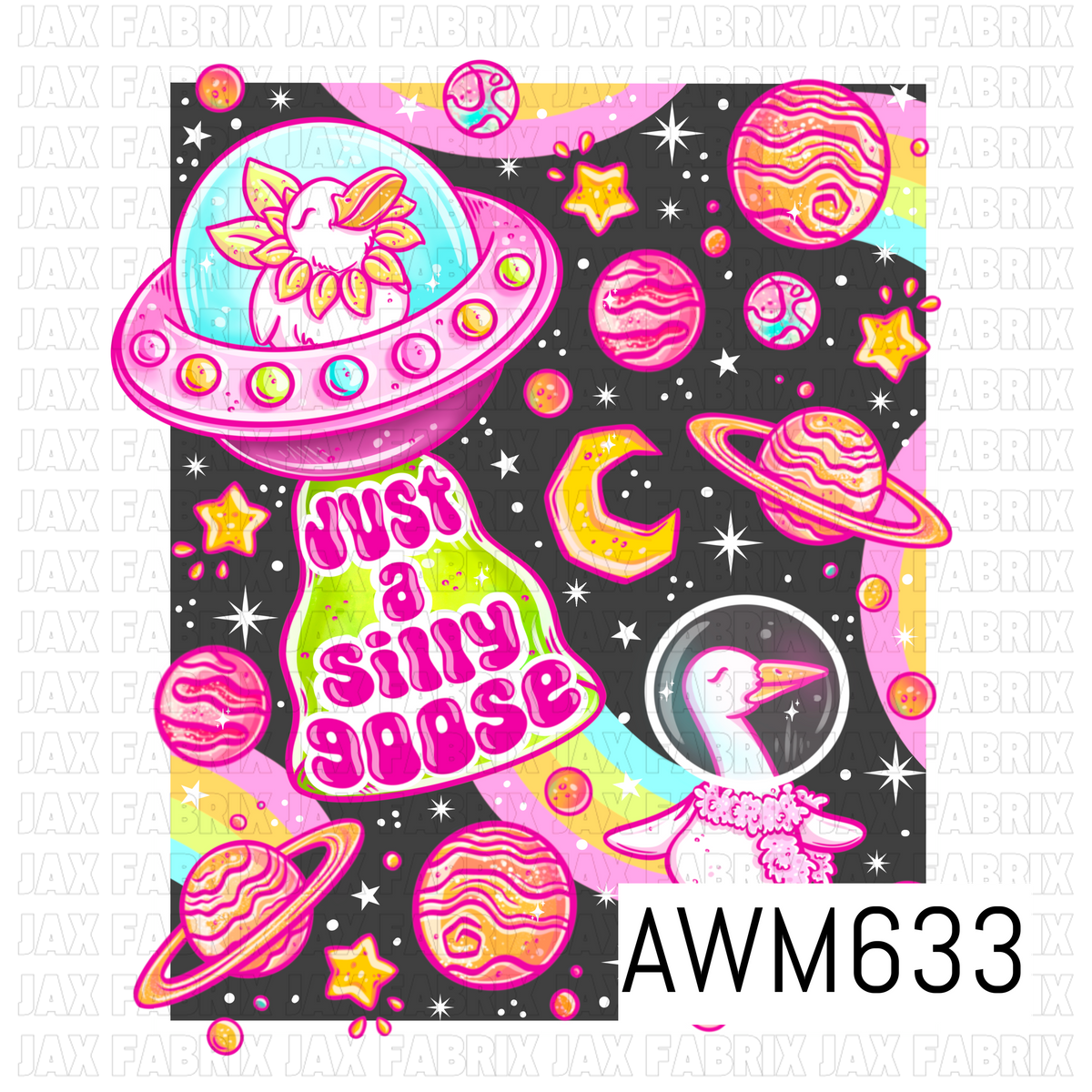 A vibrant PNG design featuring a silly goose in a colorful UFO alongside another goose dressed as an astronaut. Bright pink and orange planets, golden moons, stars and rainbow trails surround the playful “Just a Silly Goose” phrase on a dark space-inspired background.