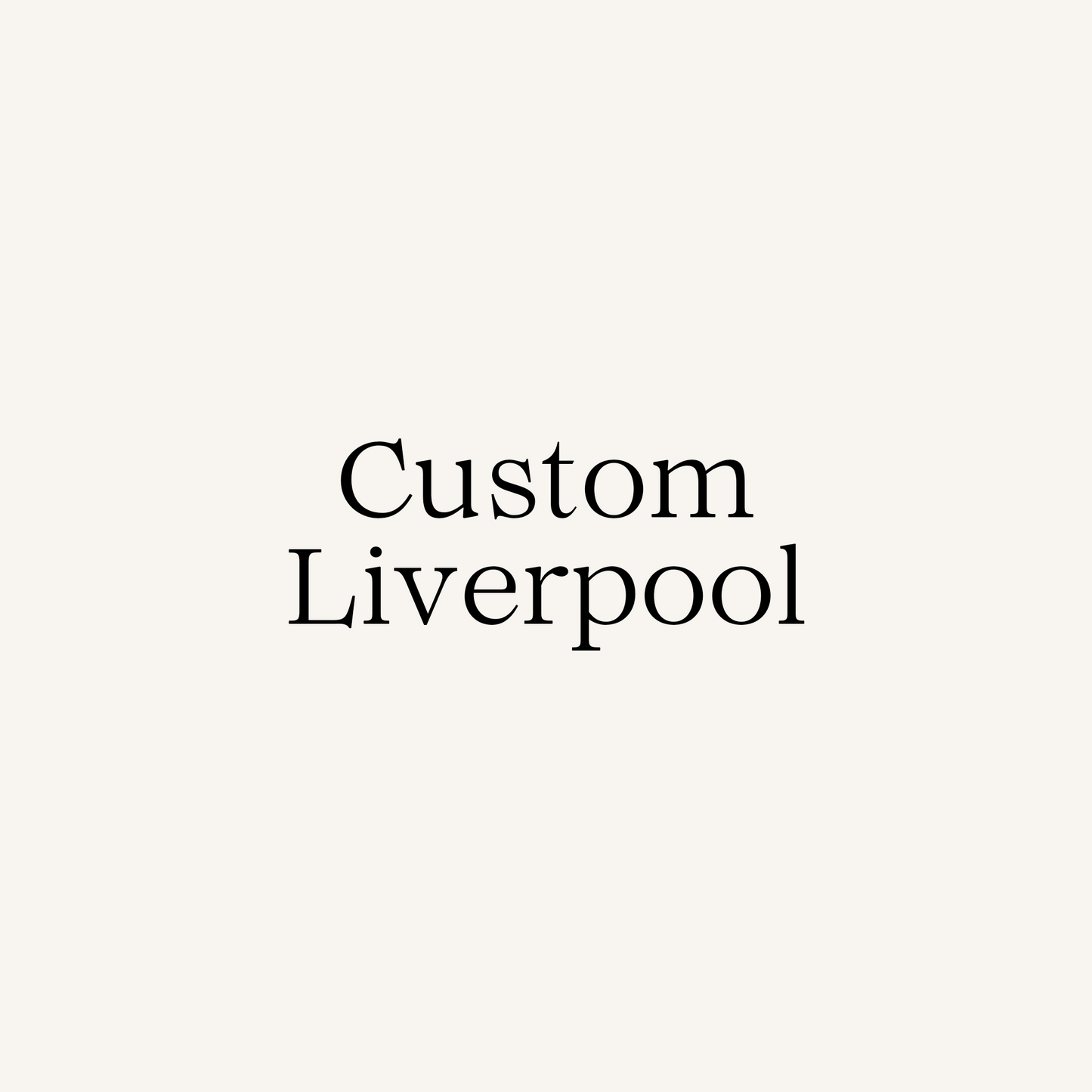 Custom Liverpool