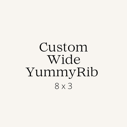 Custom Yummy Rib 8x3 (Wide Rib)