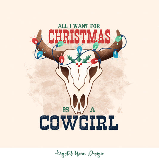 All I want For Christmas Cowgirl KW265